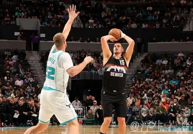 约基奇准三双穆雷砍34分 掘金击退黄蜂迎三连胜